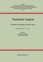Numerical Analysis: Proceedings of the Colloquium on Numerical Analysis Lausanne, October 11 13, 1976 3764309393 Book Cover
