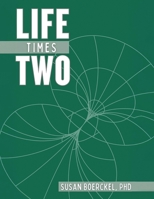 LifeTimesTwo B0FXJC8XGP Book Cover