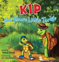 Kip the Brave Little Turtle 1646457994 Book Cover