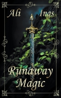 Runaway Magic 1777695198 Book Cover