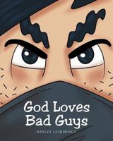God Loves Bad Guys 1635259789 Book Cover