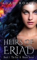 Heirs of Eriad 1087977878 Book Cover