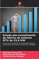 Estudo pós-investimento da fábrica de motores MTU de 33,6 MW 6206117162 Book Cover