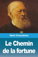 Le Chemin de La Fortune 1006713069 Book Cover