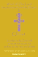 Word of Our Lord Inspiration from the Heart is Jesus Christ 1645441725 Book Cover
