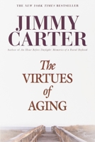 The Virtues of Aging (Library of Contemporary Thought) 0345428269 Book Cover