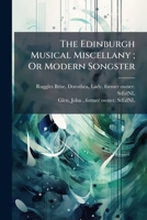 The Edinburgh Musical Miscellany 1247741591 Book Cover