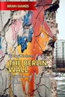 The Berlin Wall: Puzzles of a Divided Nation B0CJ461KJ3 Book Cover