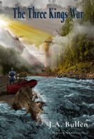 The Three Kings War: The Legends of Valoria 1628283165 Book Cover