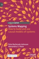 Systems Mapping: How to Build and Use Causal Models of Systems 3031018338 Book Cover