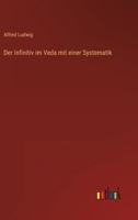 Der Infinitiv im Veda mit einer Systematik 3386414869 Book Cover