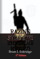 Razing Shadows (2nd Edition) B0GV4L4QY4 Book Cover