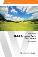 Halal Business Park Gracanica 3639392426 Book Cover