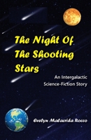 The Night of the Shooting Stars : An Intergalactic Science-Fiction Story 1946989479 Book Cover