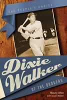 Dixie Walker of the Dodgers: The People's Choice 0817355995 Book Cover