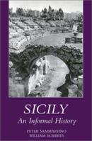 Sicily: An Informal History 0845348434 Book Cover