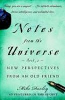 More Notes From the Universe: Life, Dreams and Happiness 1847373615 Book Cover