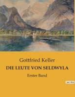 Die Leute von Seldwyla, Erster Band 1514109492 Book Cover