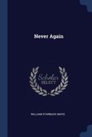 Never Again 1022691805 Book Cover
