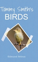 Tommy Smiths Birds 1922974501 Book Cover