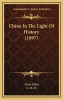 China In The Light Of History 1018943102 Book Cover
