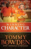 Winning Character: A Proven Game Plan for Success 1433678608 Book Cover