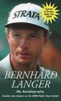 Bernhard Langer: My Autobiography 0340787163 Book Cover