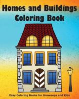 Homes and Buildings Coloring Book 1518793584 Book Cover