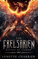 The Frelsarien: Battle of Eirbor B09QF2GZLK Book Cover