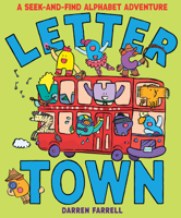 Letter Town: A Seek-And-Find Alphabet Adventure 1338121073 Book Cover