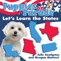 Puppies on Parade: Let's Learn the States 1736943111 Book Cover