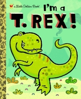 I'm a T. Rex! 0375858067 Book Cover