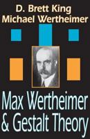 Max Wertheimer and Gestalt Theory 1412807182 Book Cover