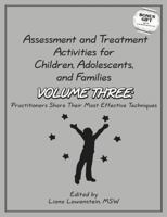 Assessment & Treatment Activities for Children, Adolescents & Families 0968519970 Book Cover