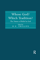 Whose God? Which Tradition? The Nature of Belief in God 103217997X Book Cover