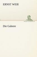 Die Galeere 8027313031 Book Cover