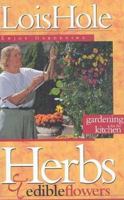 Herbs & edible flowers: Gardening for the kitchen 0968279139 Book Cover