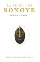La Tribu des Songye (French Edition) B0GVDT7B41 Book Cover