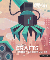 Vbs 2020 Crafts Rotation Leader Guide 153596295X Book Cover