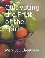 Cultivating the Fruit of the Spirit 1091264740 Book Cover