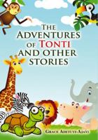 The Adventures of Tonti and Other Stories 1432780719 Book Cover