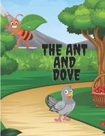 The Ant and Dove: The Little Ant and Doove Fun Tree Short Story for Kids B0BHLDFCRJ Book Cover