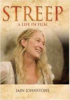 Streep: A Life in Film 0907633803 Book Cover