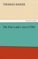 The Fine Lady's Airs 117011430X Book Cover