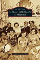 African Americans in Memphis 0738567507 Book Cover