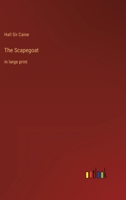 The Scapegoat: in large print 3368400398 Book Cover