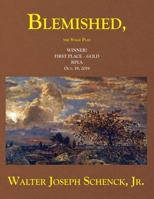 Blemished, The Stage Play 1793126003 Book Cover