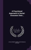 A Functional Approach to Social-economic Data .. 1355488346 Book Cover