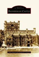 Bannerman Castle (Images of America: New York) 0738546089 Book Cover