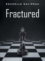 Fractured B0B7KQKNP7 Book Cover